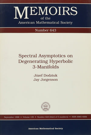Spectral Asymptotics On Degenerating Hyperbolic 3Manifolds (Memoirs Of The American Mathematical Society),Used