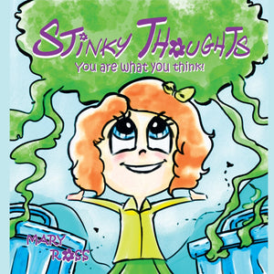 Stinky Thoughts: You are what you think!,Used