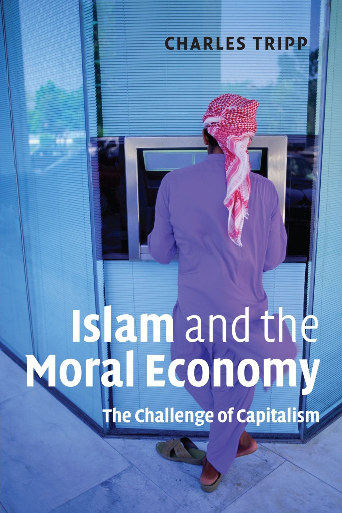 Islam and the Moral Economy: The Challenge of Capitalism,Used
