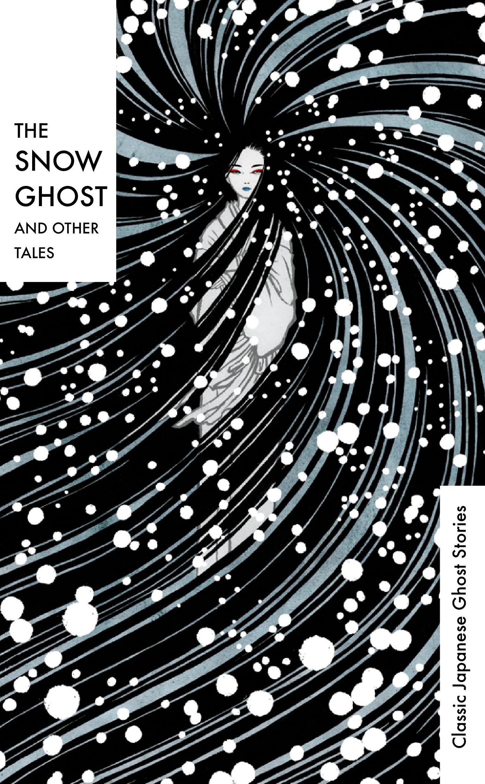 The Snow Ghost And Other Tales: Classic Japanese Ghost Stories (Vintage Classics),Used