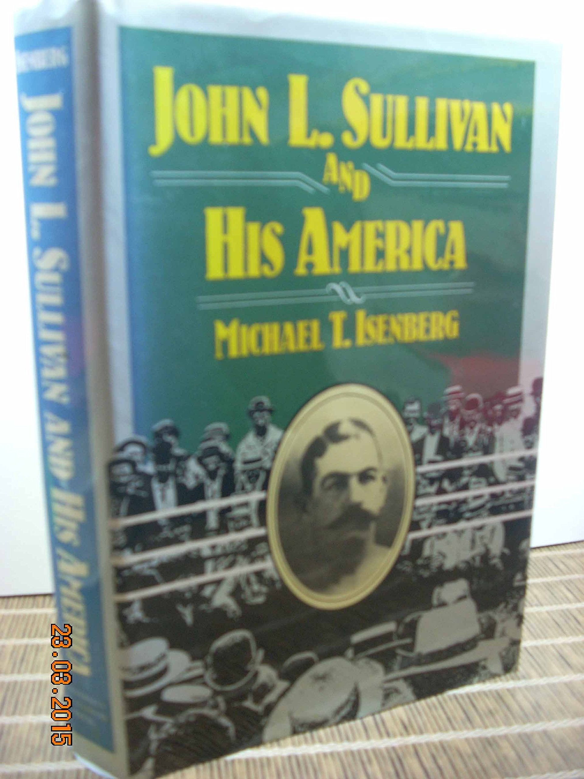 John L. Sullivan and His America (SPS),Used