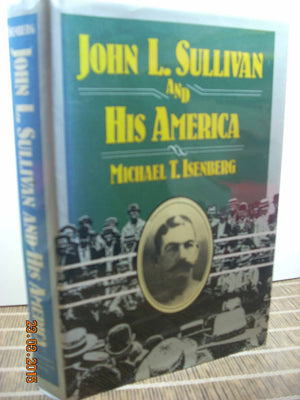 John L. Sullivan and His America (SPS),Used