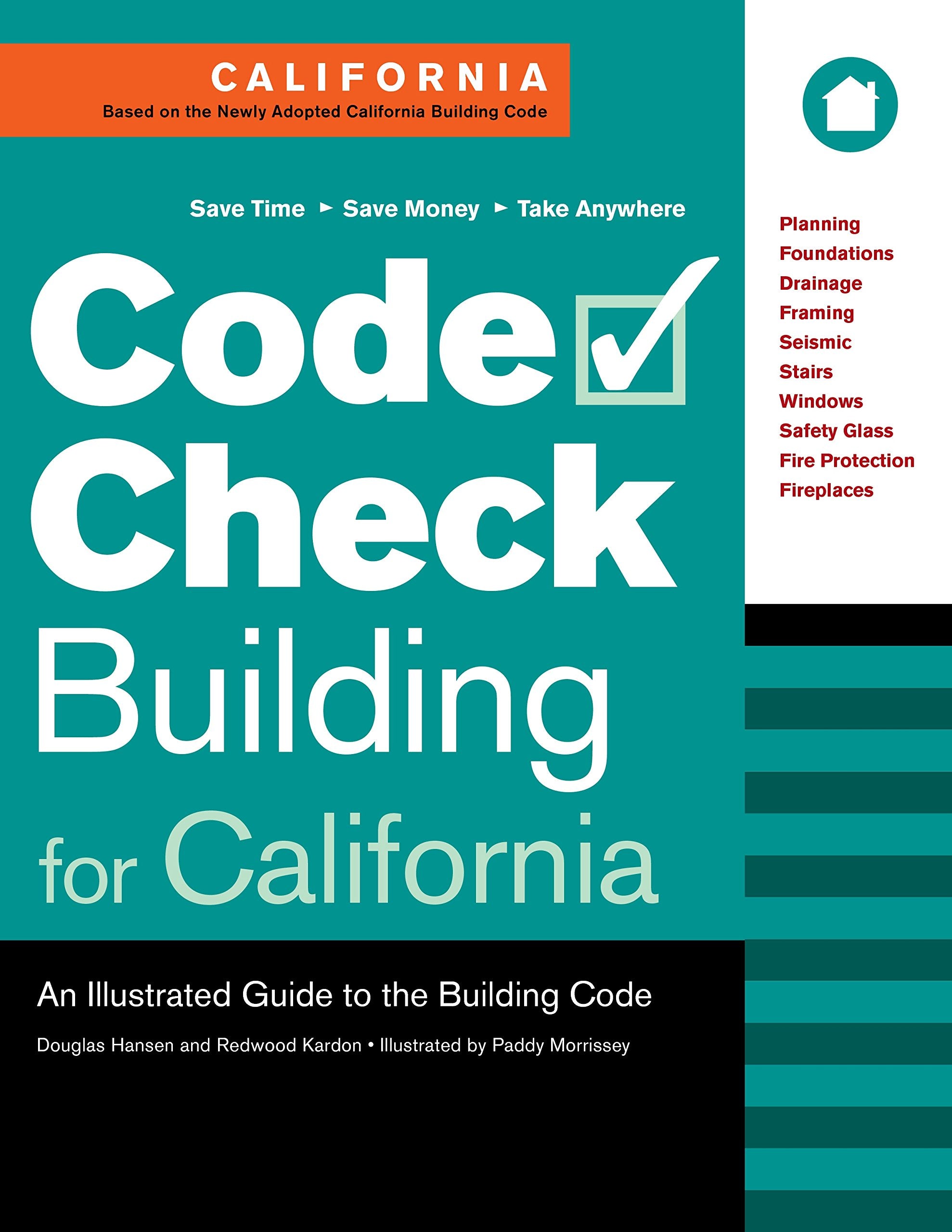 Code Check Building for California: An Illustrated Guide to the Building Code,Used