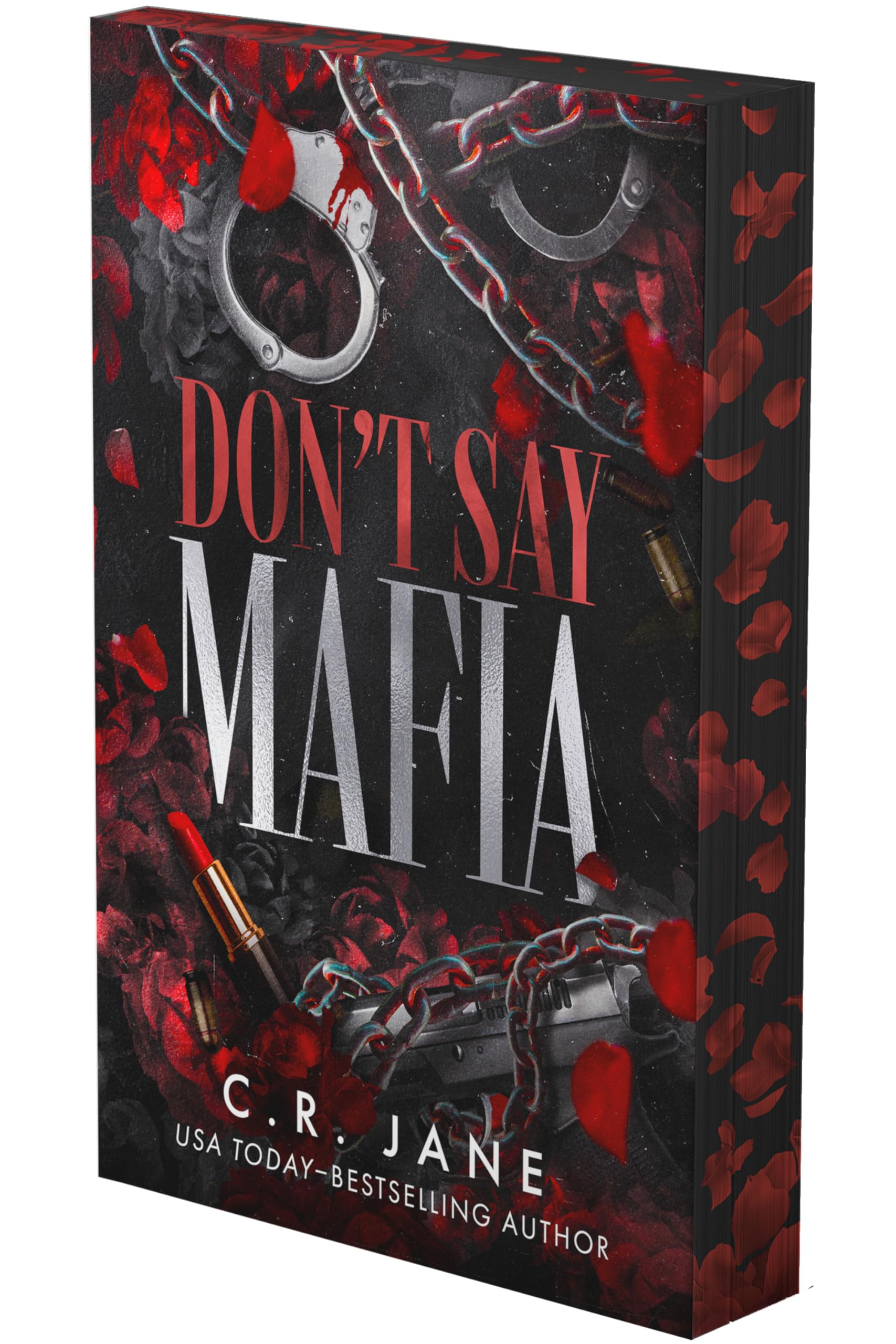 DonT Say Mafia: A Mafia Romance (Deluxe Limited Edition) (The Wrong Made Men, 1)