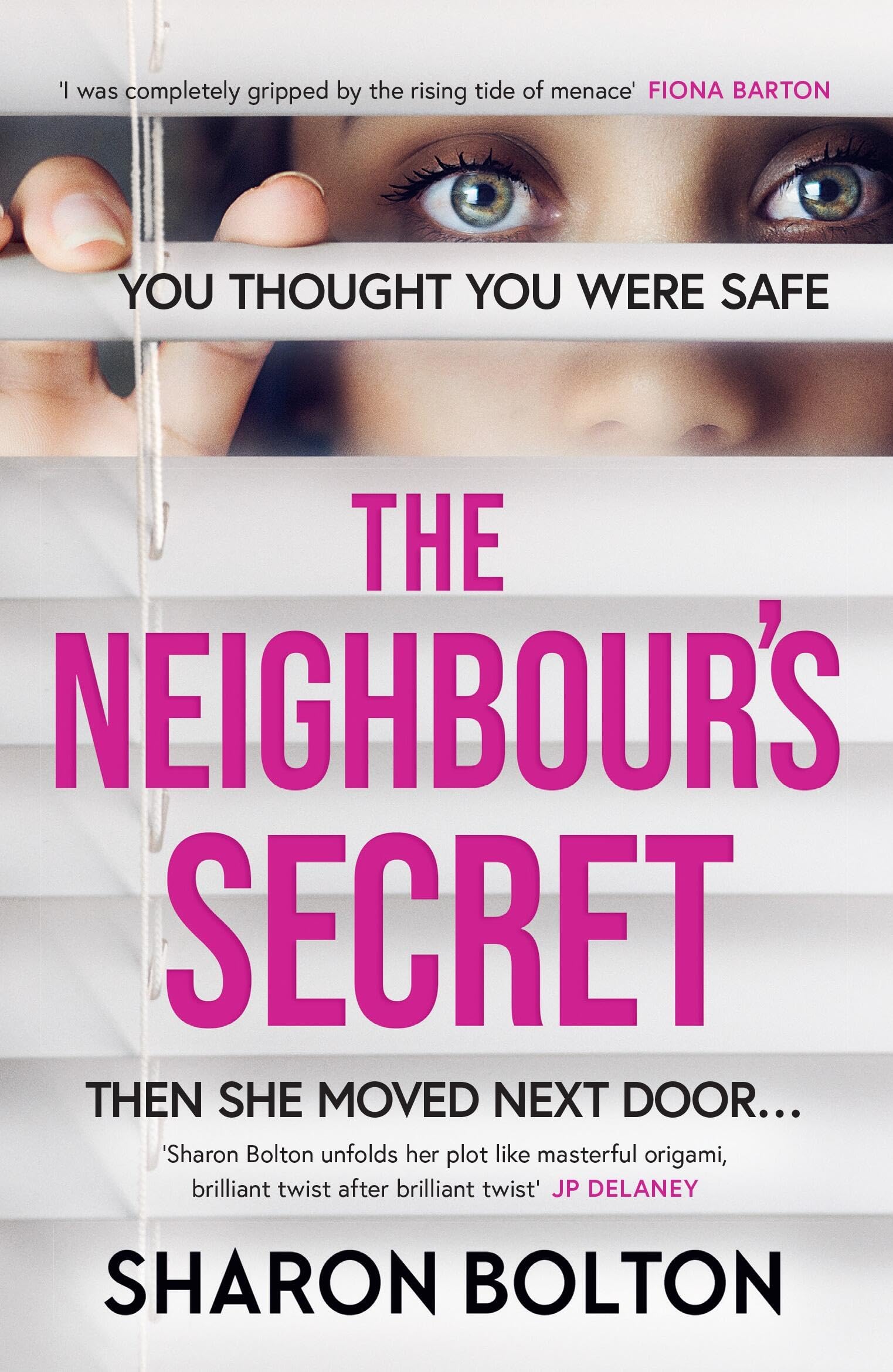 The NeighbourS Secret: The Perfect Autumn Thriller Novel To Curl Up With And Read Late Into The Night