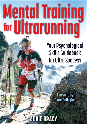 Mental Training For Ultrarunning-used