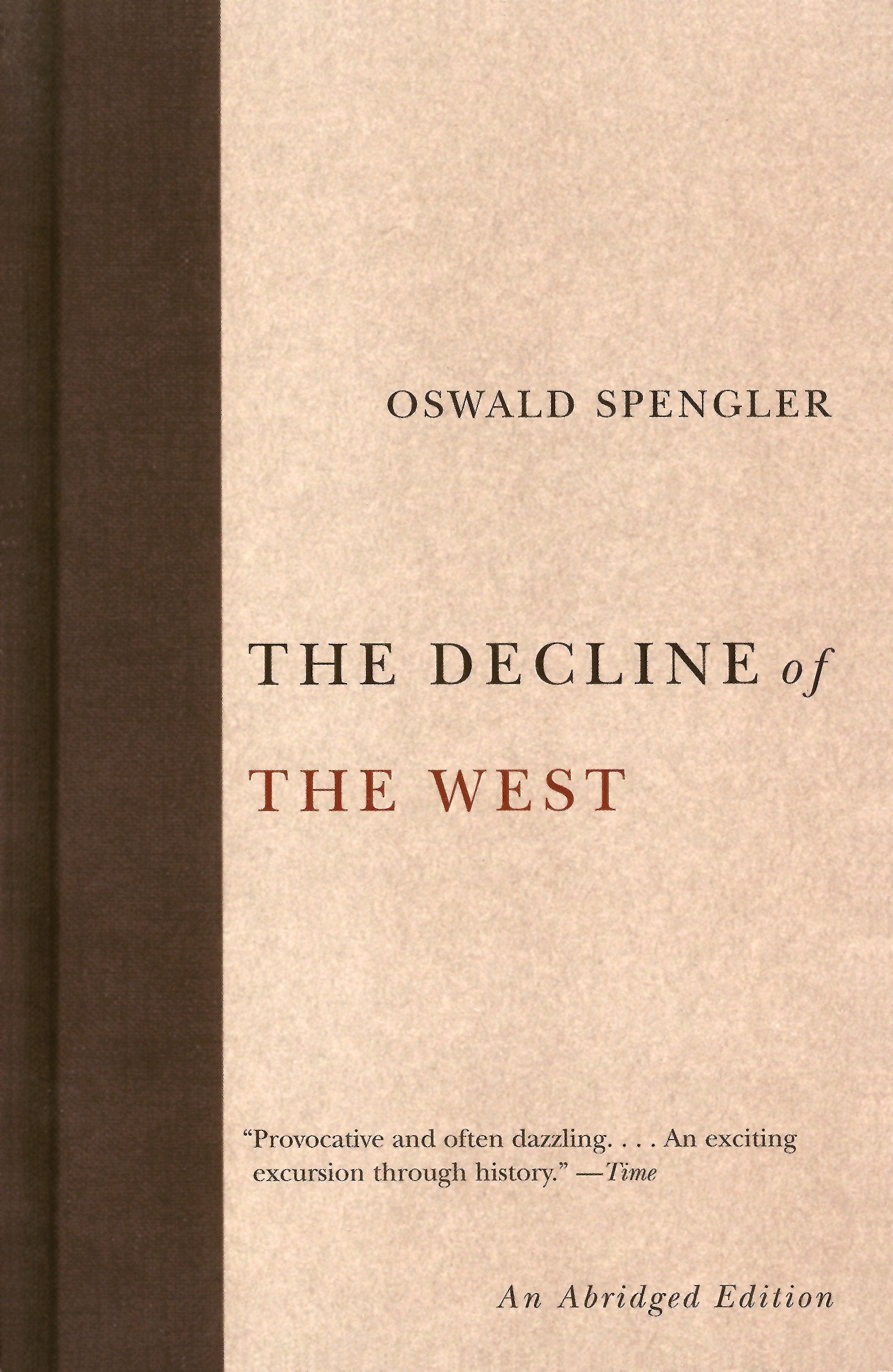 The Decline Of The West (Abridged)