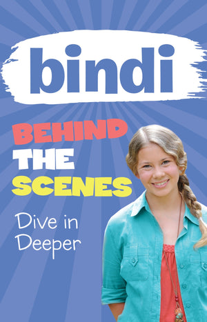 Dive in Deeper (4) (Bindi Behind the Scenes),Used