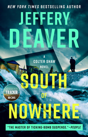 South Of Nowhere (A Colter Shaw Novel)