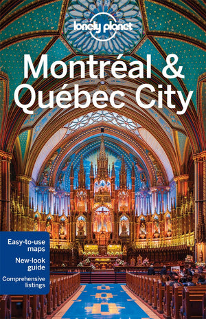 Lonely Planet Montreal & Quebec City (City Guide)