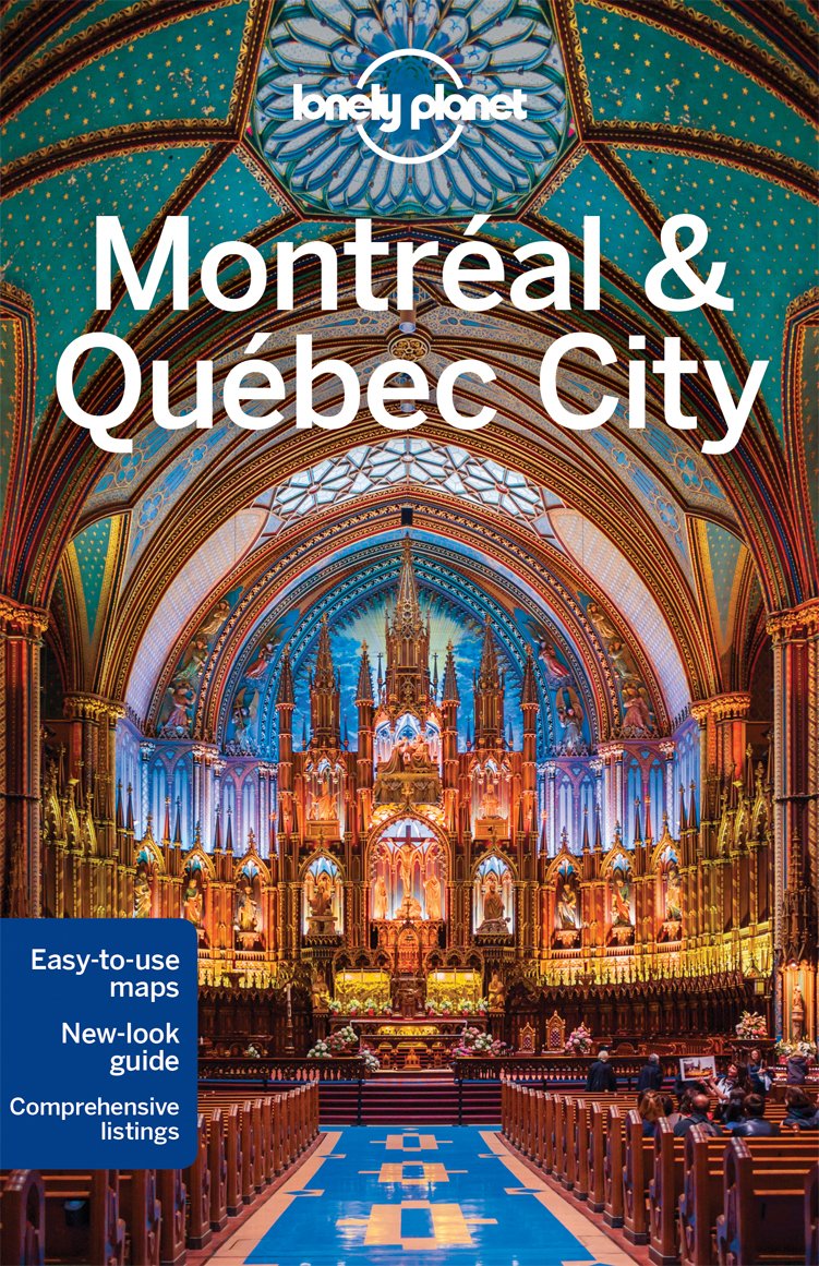 Lonely Planet Montreal & Quebec City (City Guide)