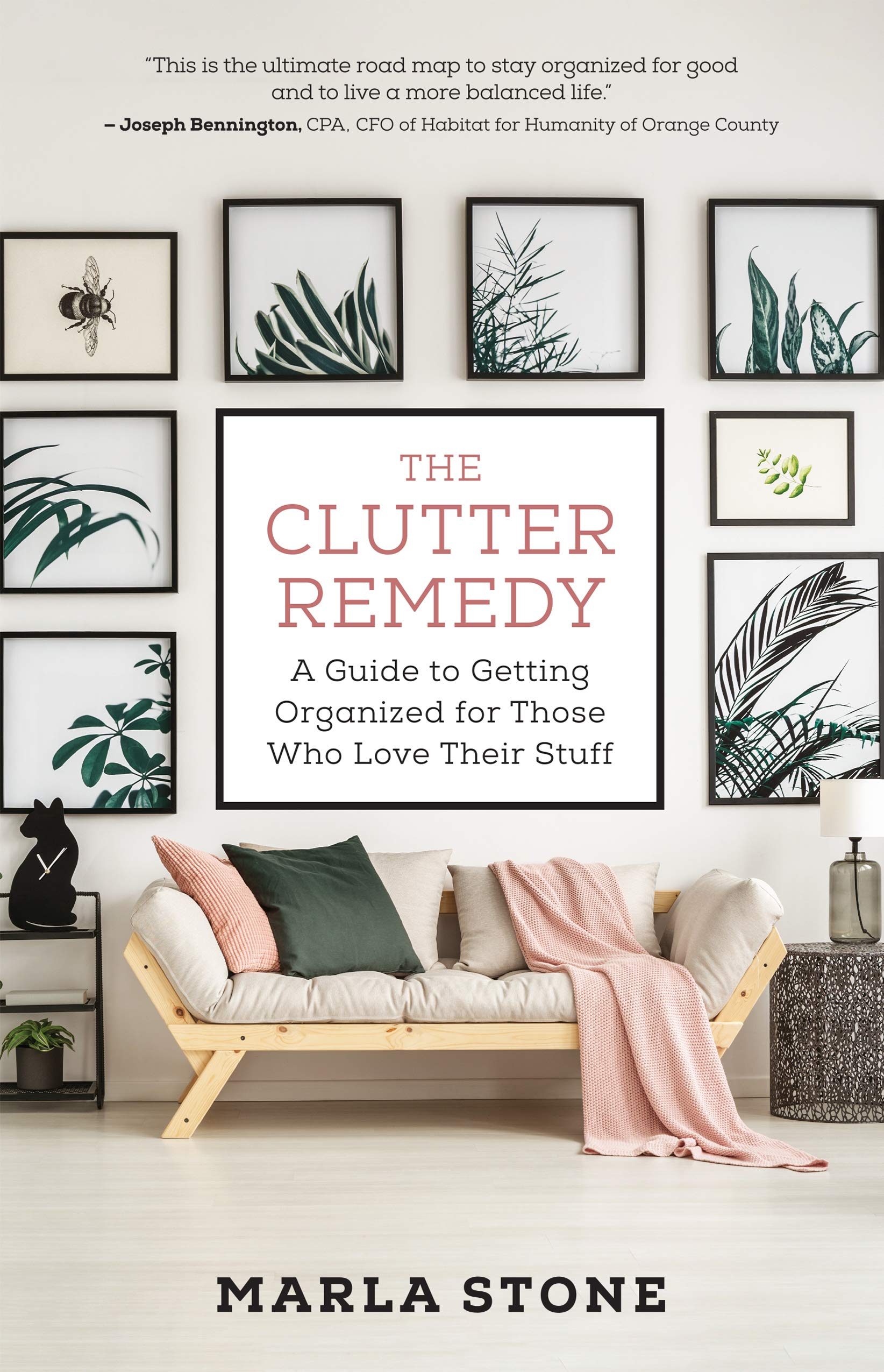 The Clutter Remedy: A Guide to Getting Organized for Those Who Love Their Stuff,Used