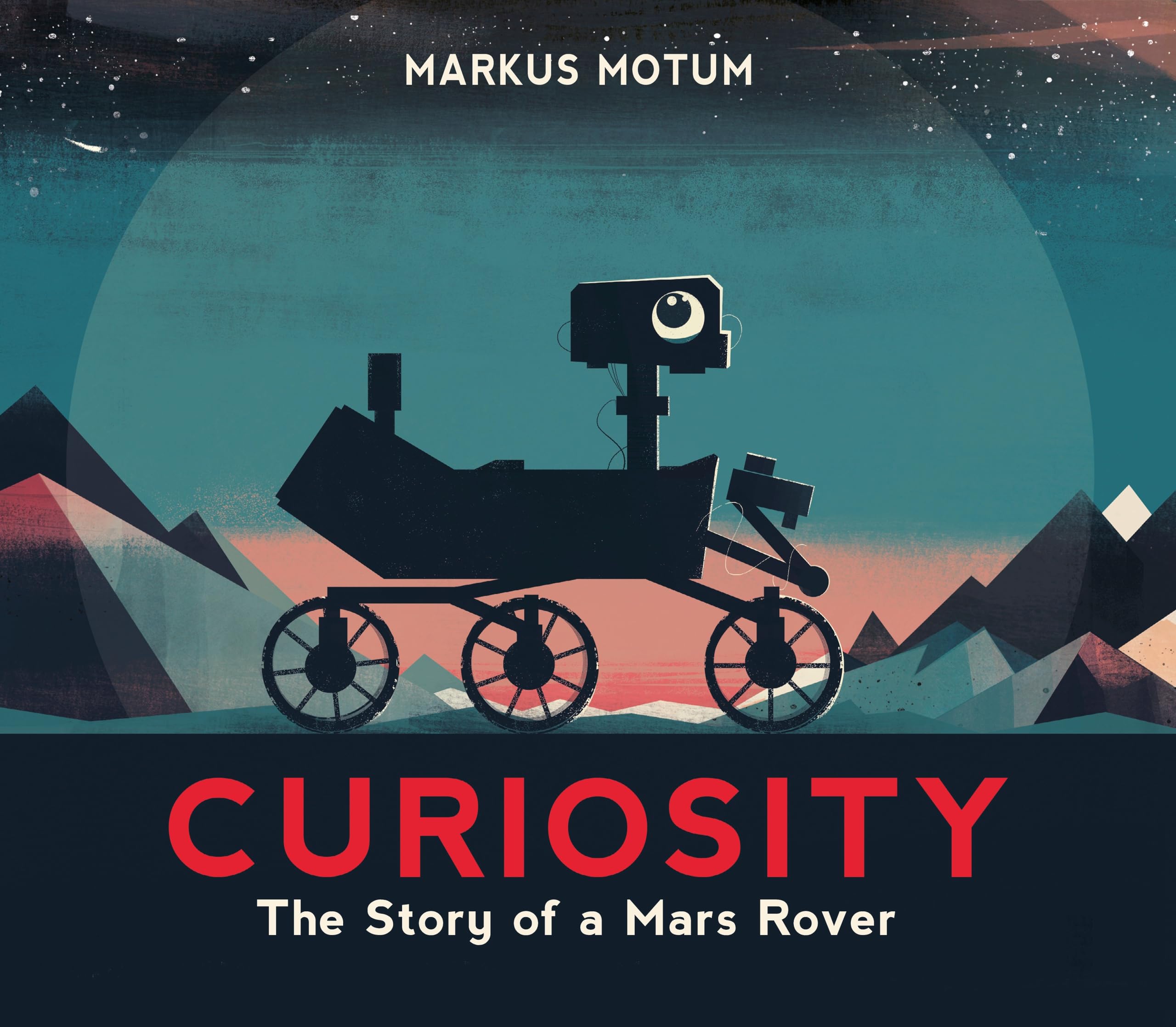 Curiosity: The Story Of A Mars Rover