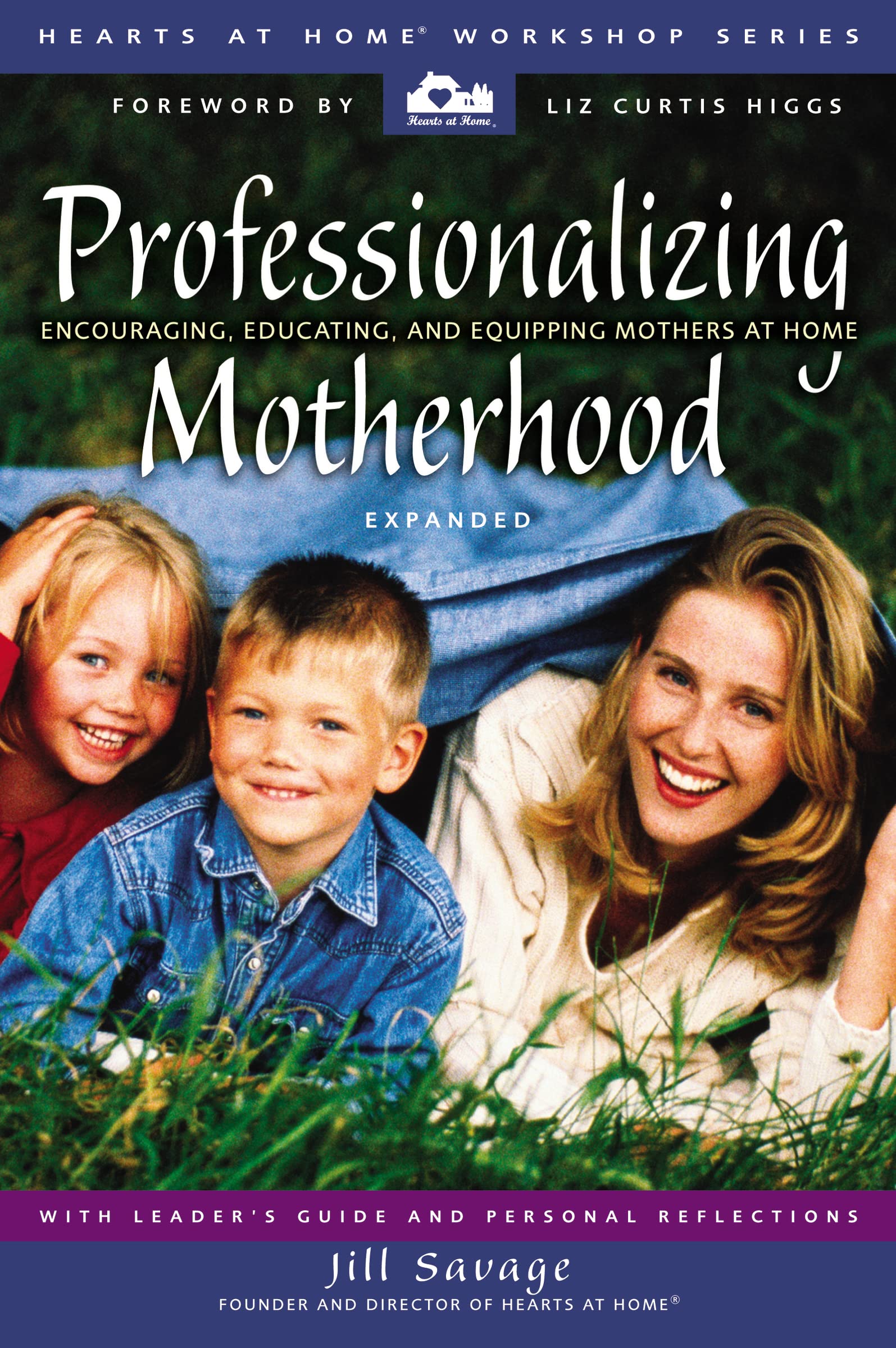 HarperCollins Professionalizing Motherhood: A Guide to Encouraging, Educating, and Equipping Moms at Home