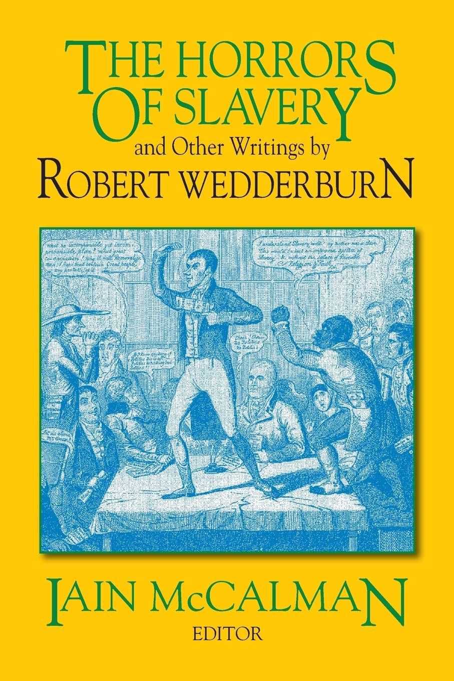 The Horrors of Slavery: and Other Writings by Robert Wedderburn,Used