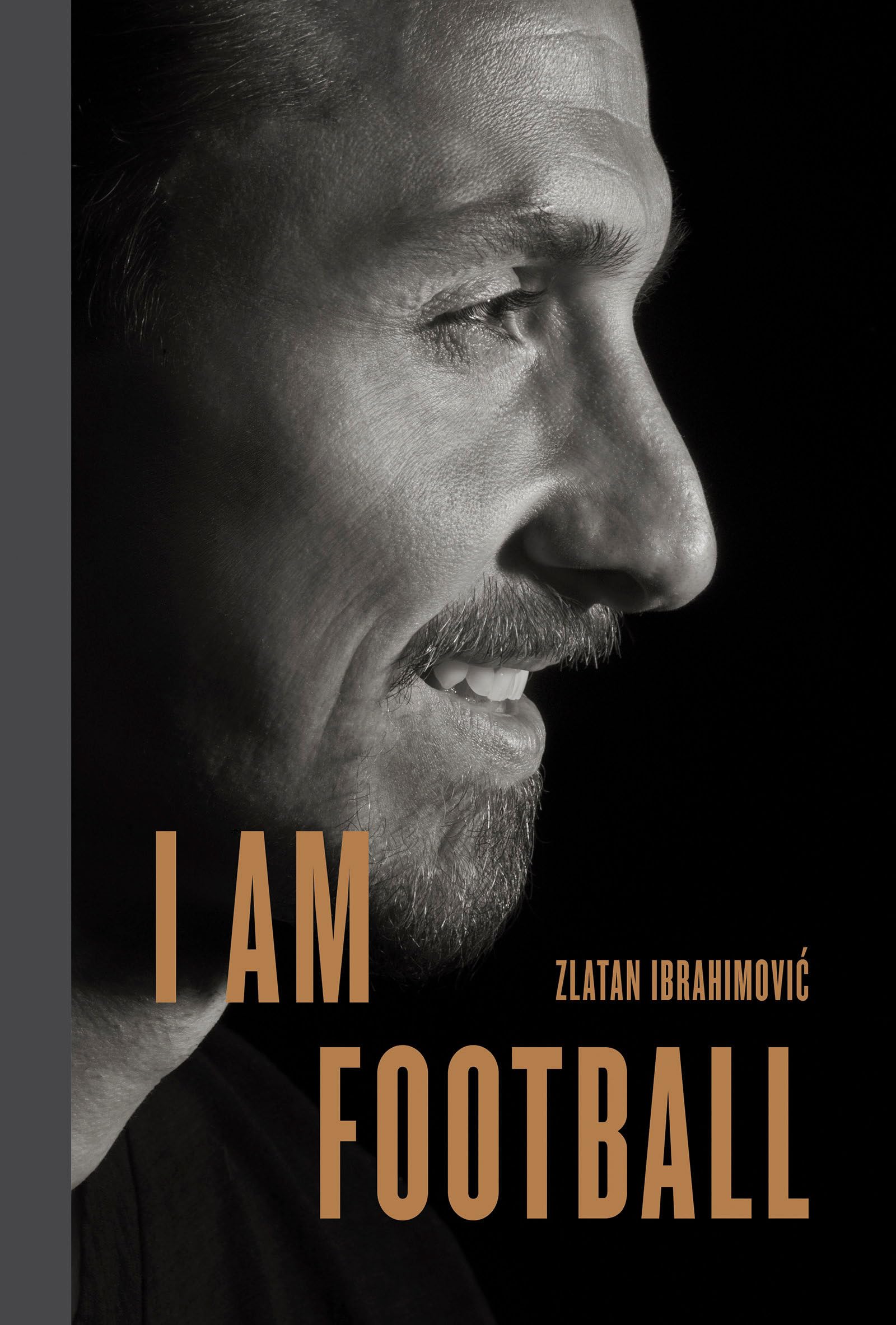 I Am Football: Zlatan Ibrahimovic,New