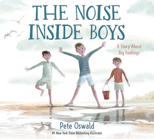 The Noise Inside Boys: A Story About Big Feelings,Used