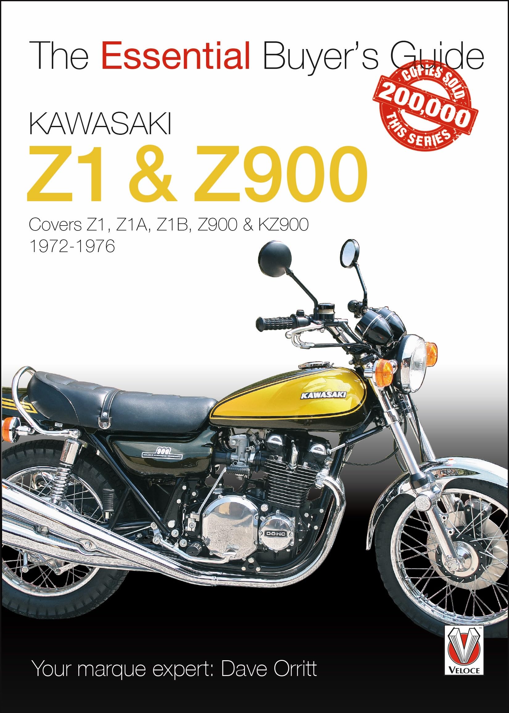 Kawasaki Z1 & Z900: 1972 to 1976  Covers Z1, Z1A, Z1B, Z900 & KZ900 (The Essential Buyer's Guide),Used