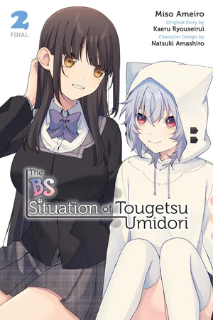 The Bs Situation Of Tougetsu Umidori, Vol. 2 (Manga) (Volume 2)