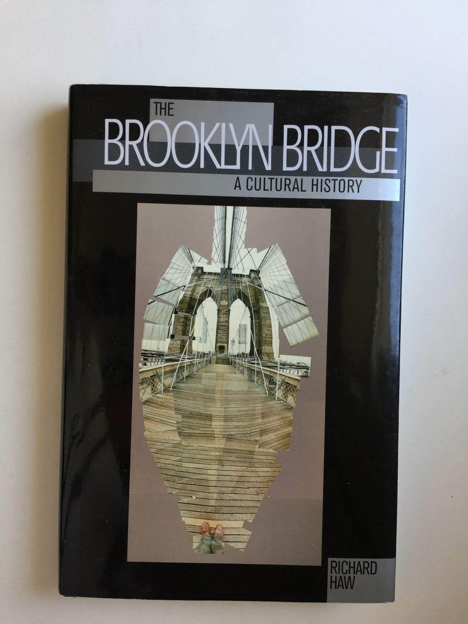 The Brooklyn Bridge: A Cultural History,Used
