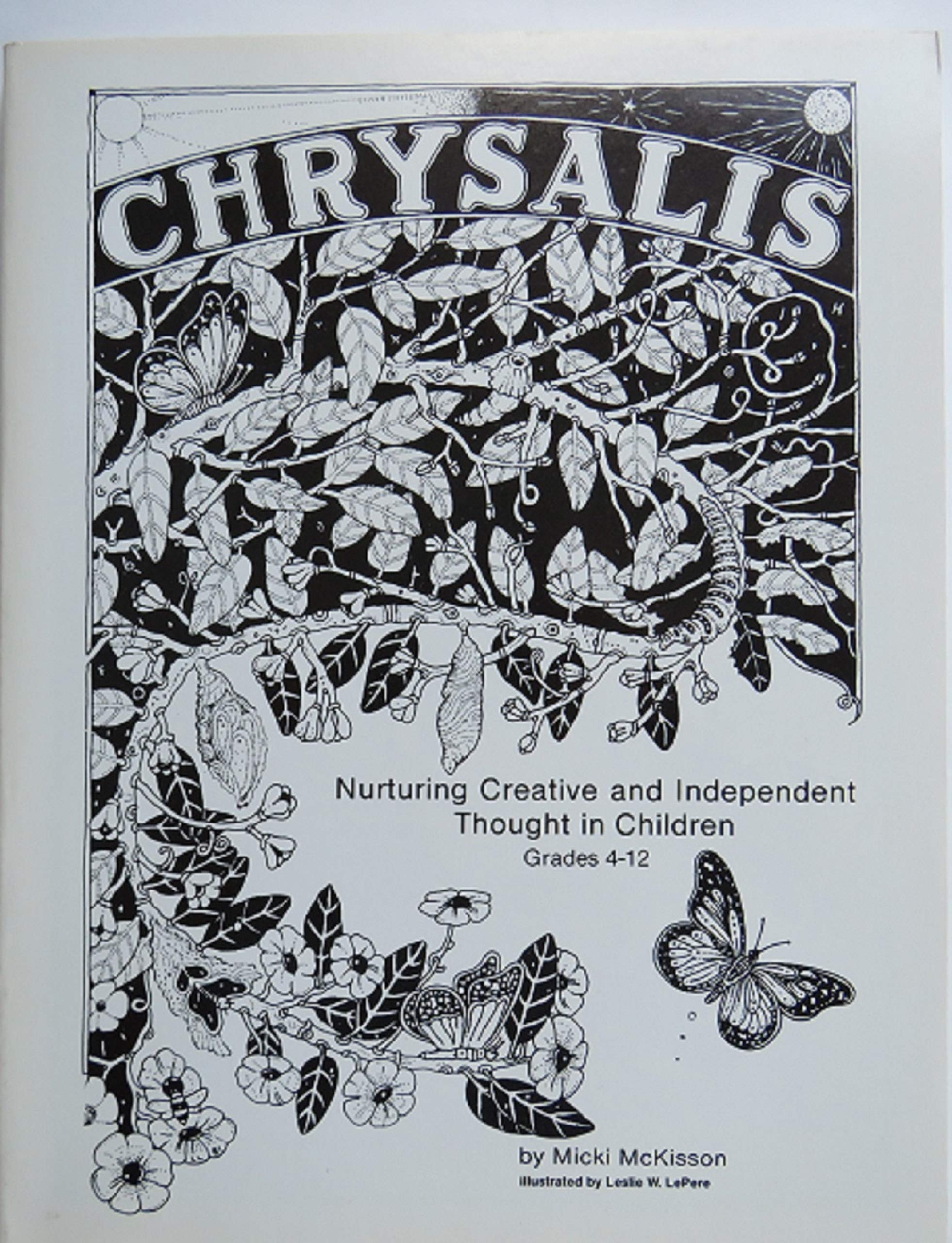ChrysalisNurturing Creative & Independent Thought in Children,Used