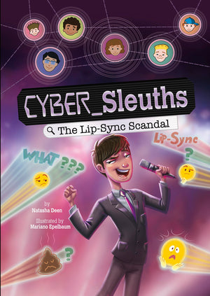The LipSync Scandal (Cyber Sleuths),New