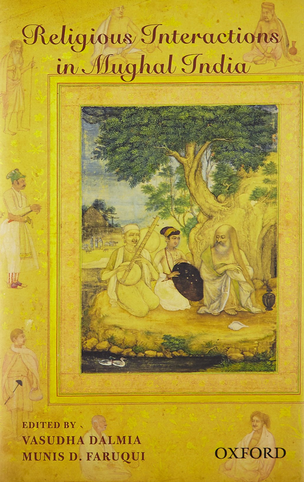 Religious Interactions in Mughal India,Used