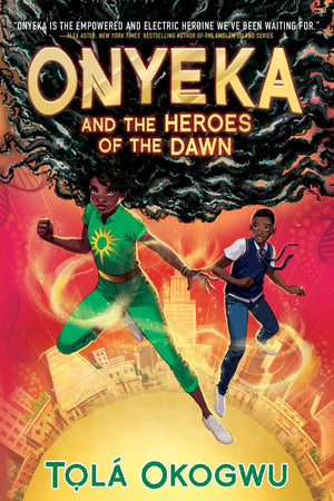 Onyeka and the Heroes of the Dawn,New