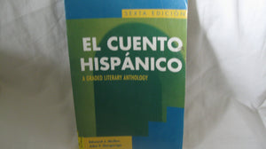 El Cuento Hispanico: A Graded Literary Anthology,New