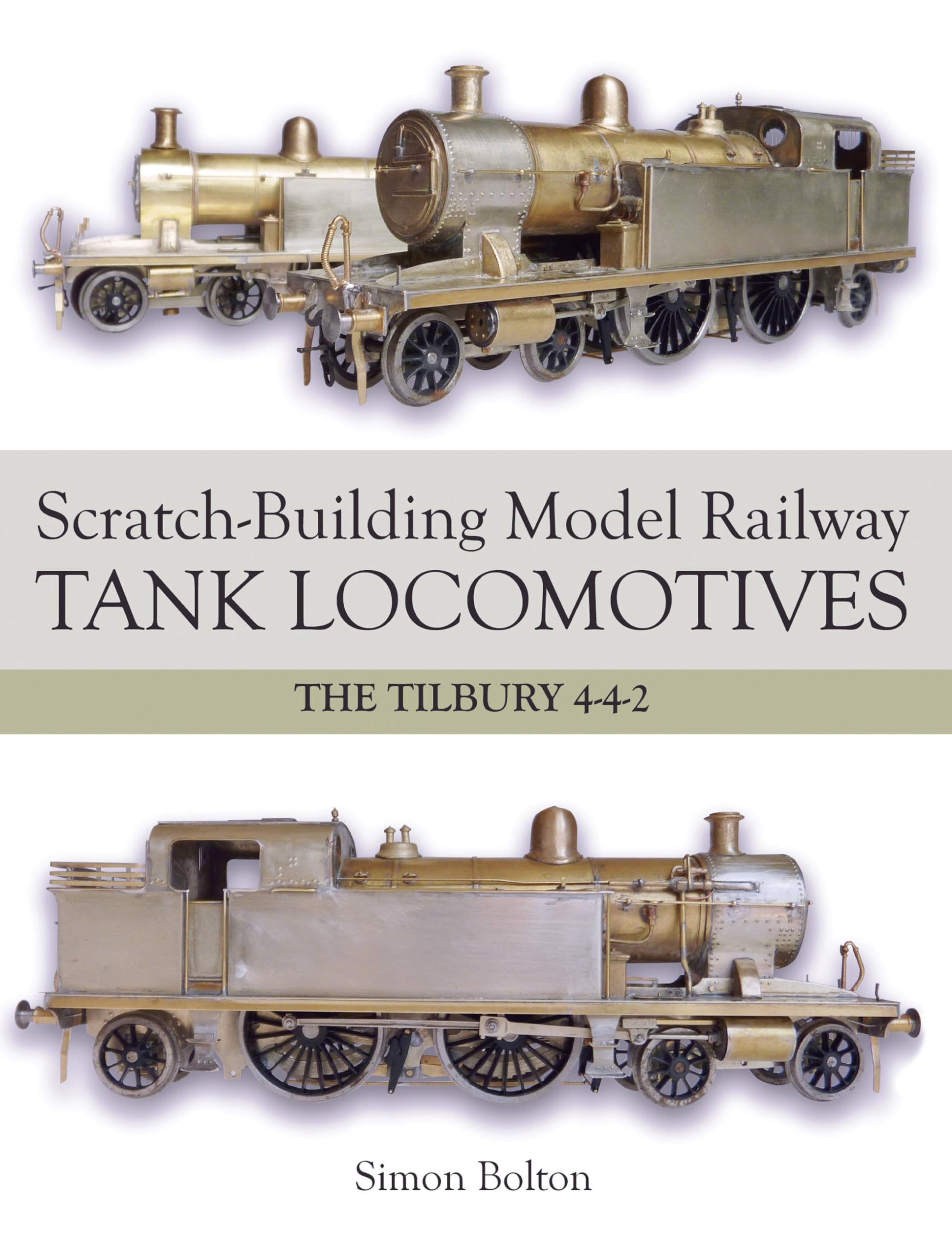 ScratchBuilding Model Railway Tank Locomotives: The Tilbury 442,Used