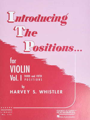 Introducing the Positions for Violin: Volume 1  Third and Fifth Position Beginner Violin Book,New