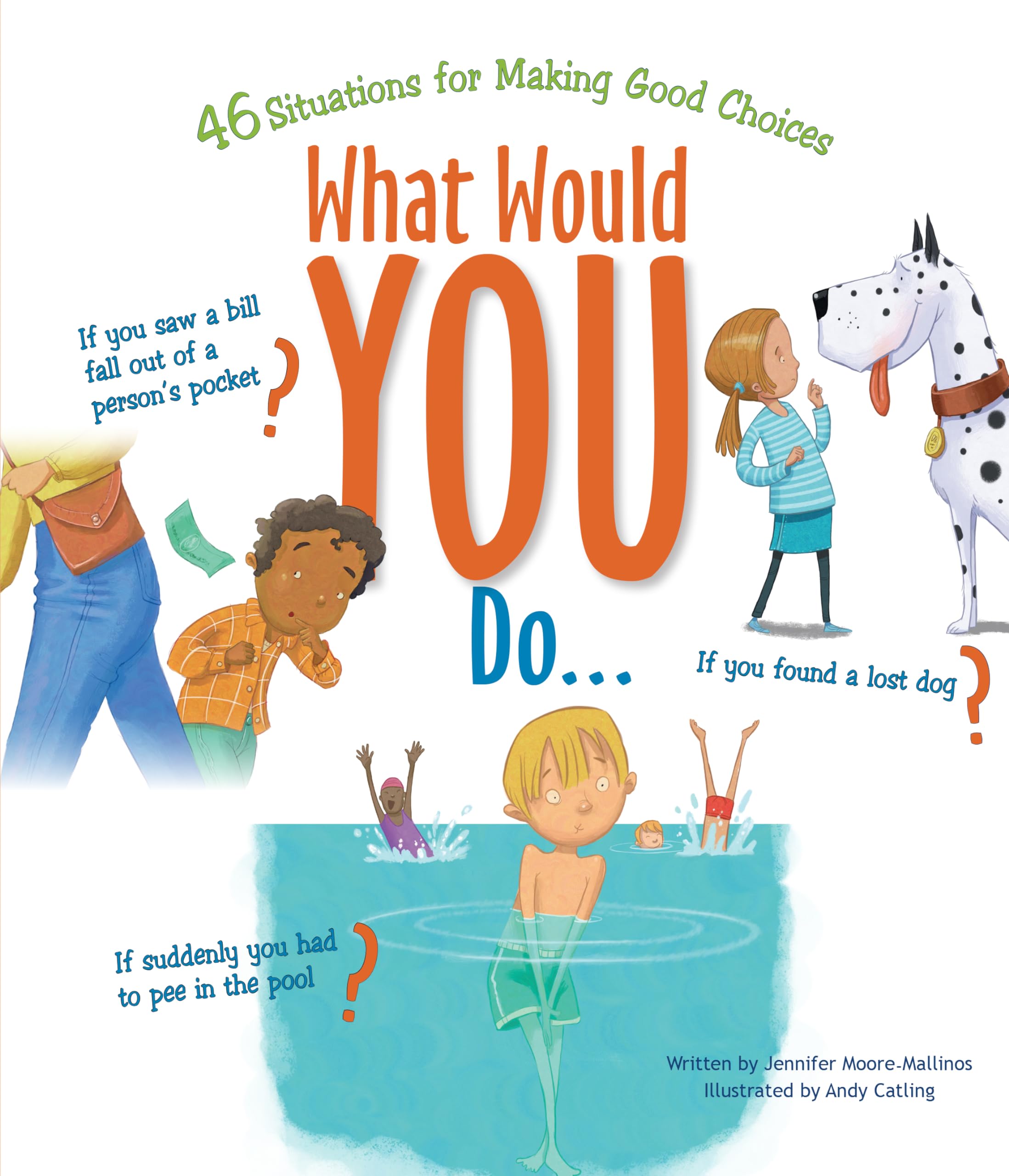What Would You Do?: 46 Situations for Making Good Choices,Used