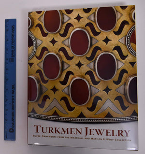 Turkmen Jewelry: Silver Ornaments From The Marshall And Marilyn R. Wolf Collection-used