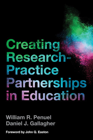 Creating ResearchPractice Partnerships in Education,Used