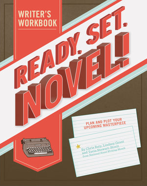 Ready, Set, Novel!: A Workbook,Used
