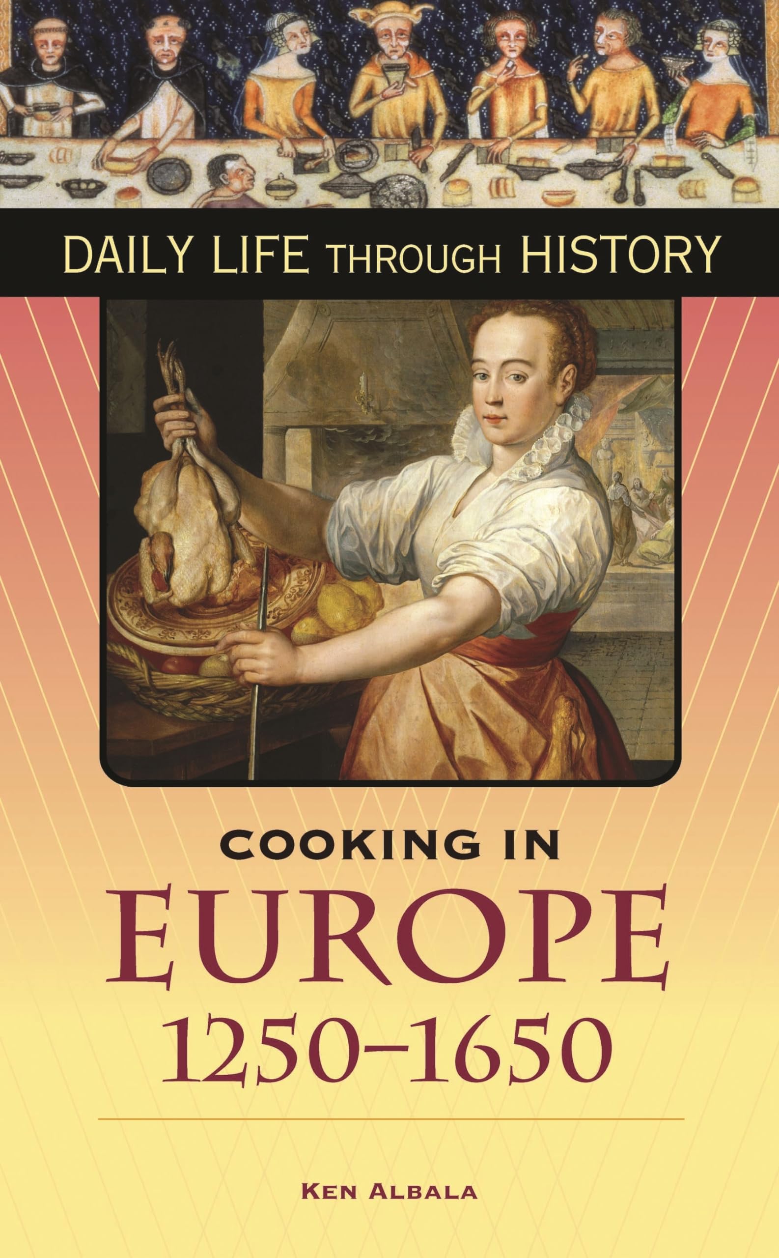 Cooking in Europe, 12501650 (The Greenwood Press Daily Life Through History Series) (The Greenwood Press Daily Life Through His,Used