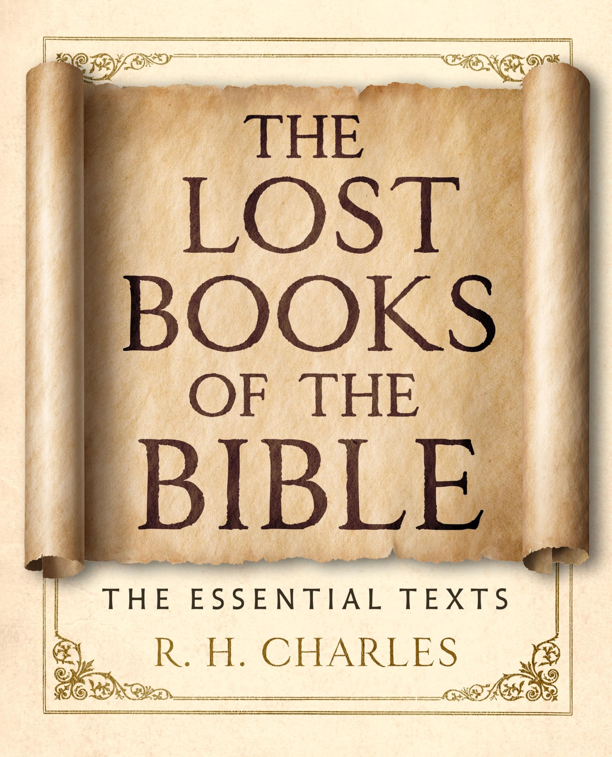 The Lost Books Of The Bible: The Essential Texts
