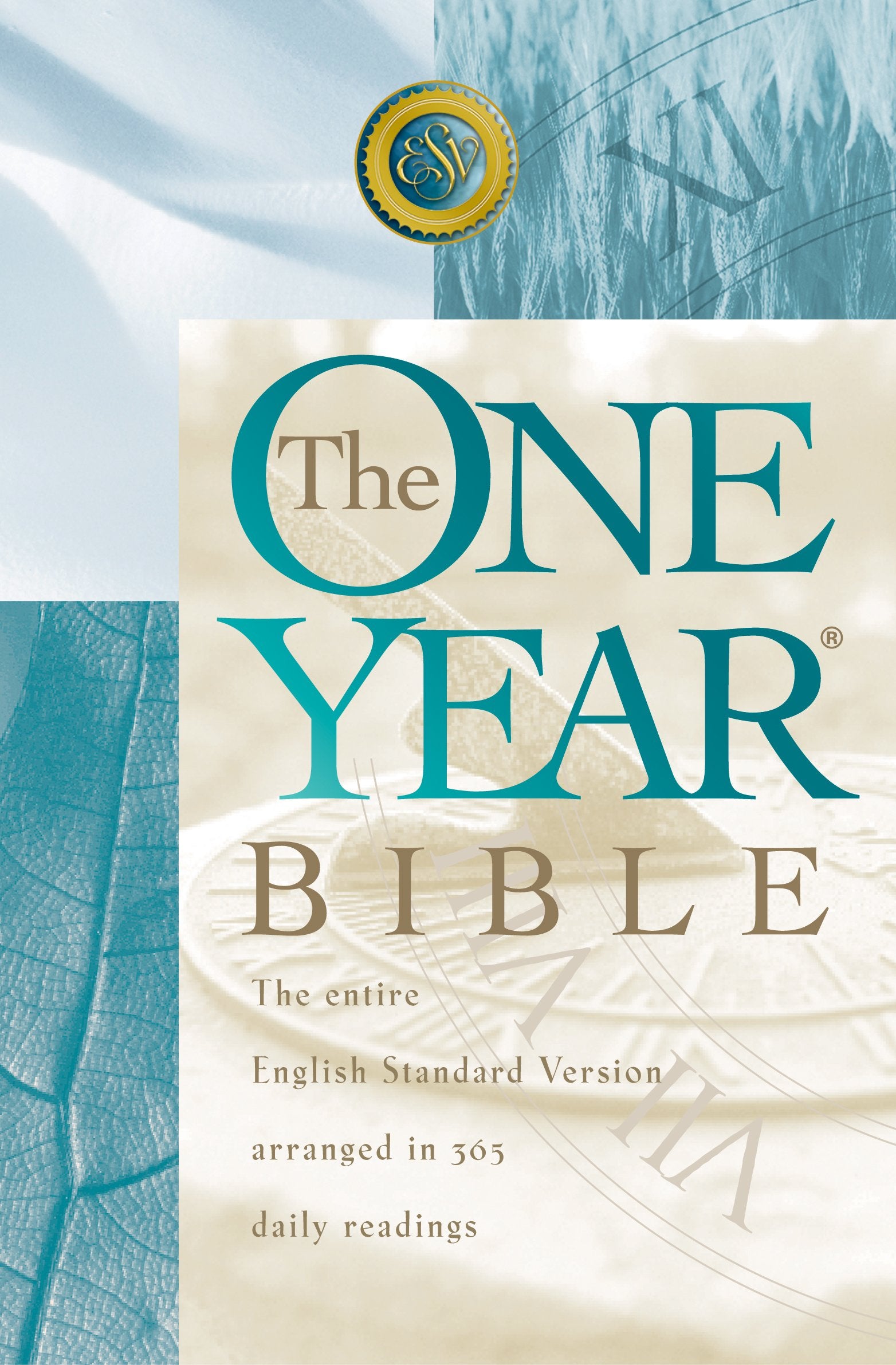 The One Year Bible : The Entire English Standard Version Arranged in 365 Daily Readings,Used