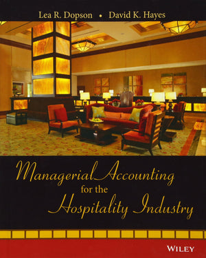 Managerial Accounting For The Hospitality Industry