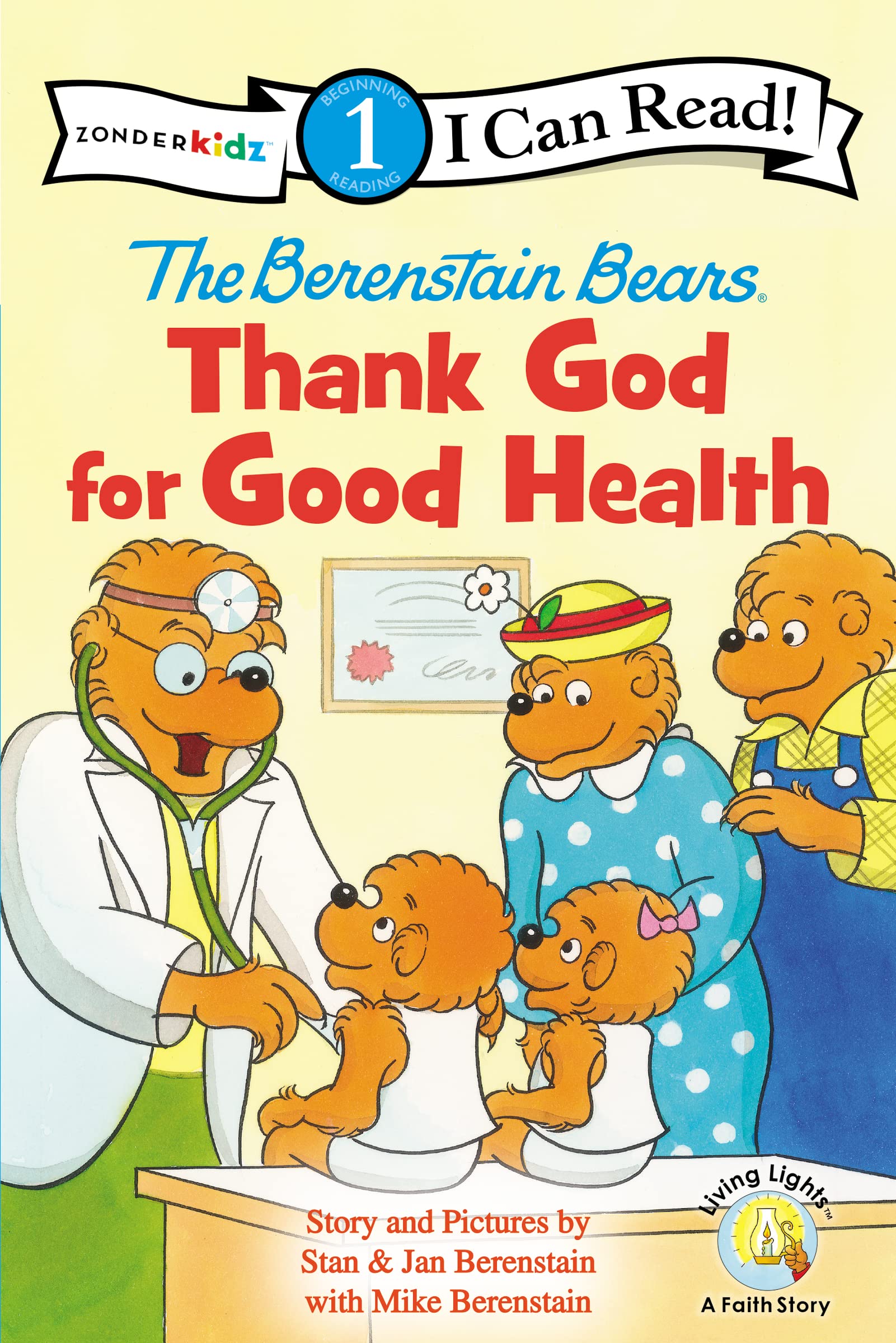 The Berenstain Bears: Thank God for Good Health (I Can Read! / Living Lights),Used