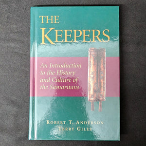 The Keepers: An Introduction to the History and Culture of the Samaritans,Used