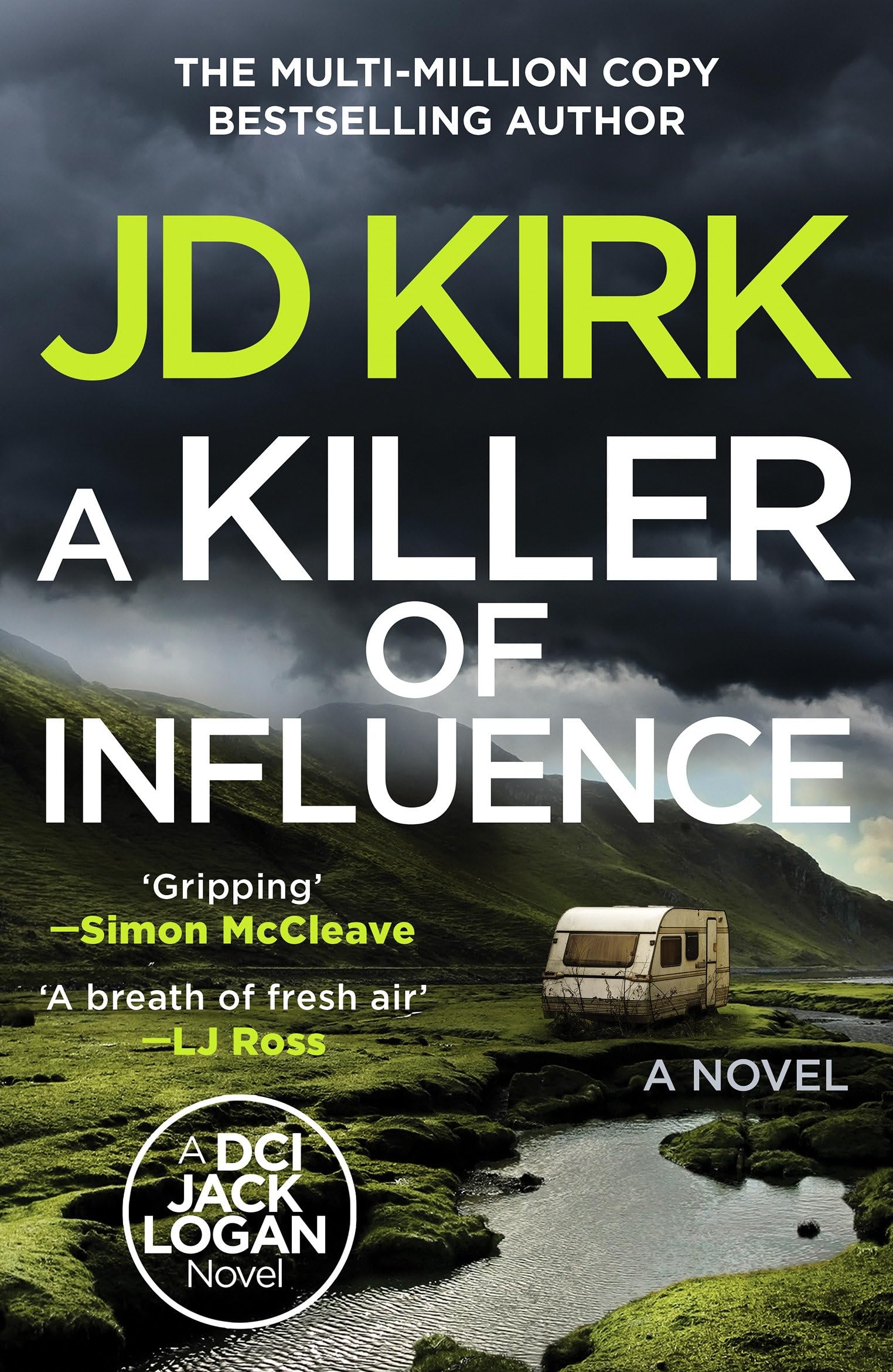 A Killer Of Influence (Dci Logan Crime Thrillers)