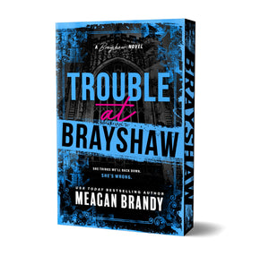 Trouble At Brayshaw (Deluxe Edition)