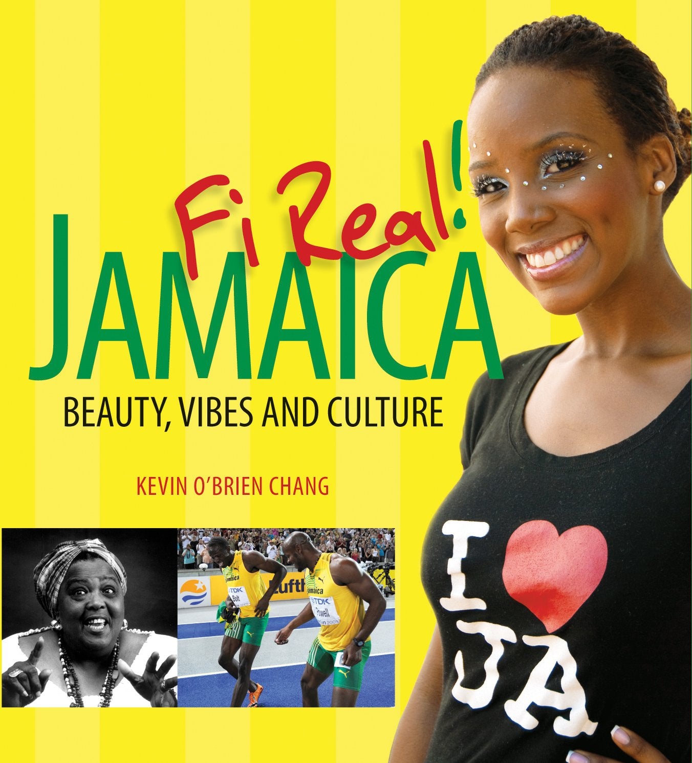 Jamaica Fi Real!: Beauty, Vibes and Culture,Used