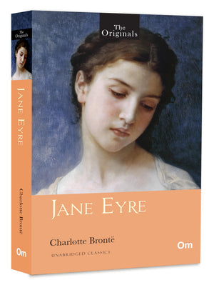 Jane Eyre By Charlotte Bront: Unabridged Classic | The Originals Series  Gothic Romance & Feminist Literature | Feminist English Literature | Book For Classic Literature Lovers