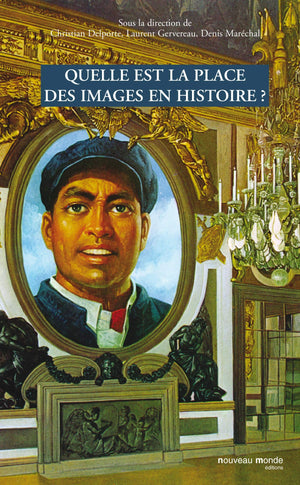 Quelle est la place des images en histoire ?,Used