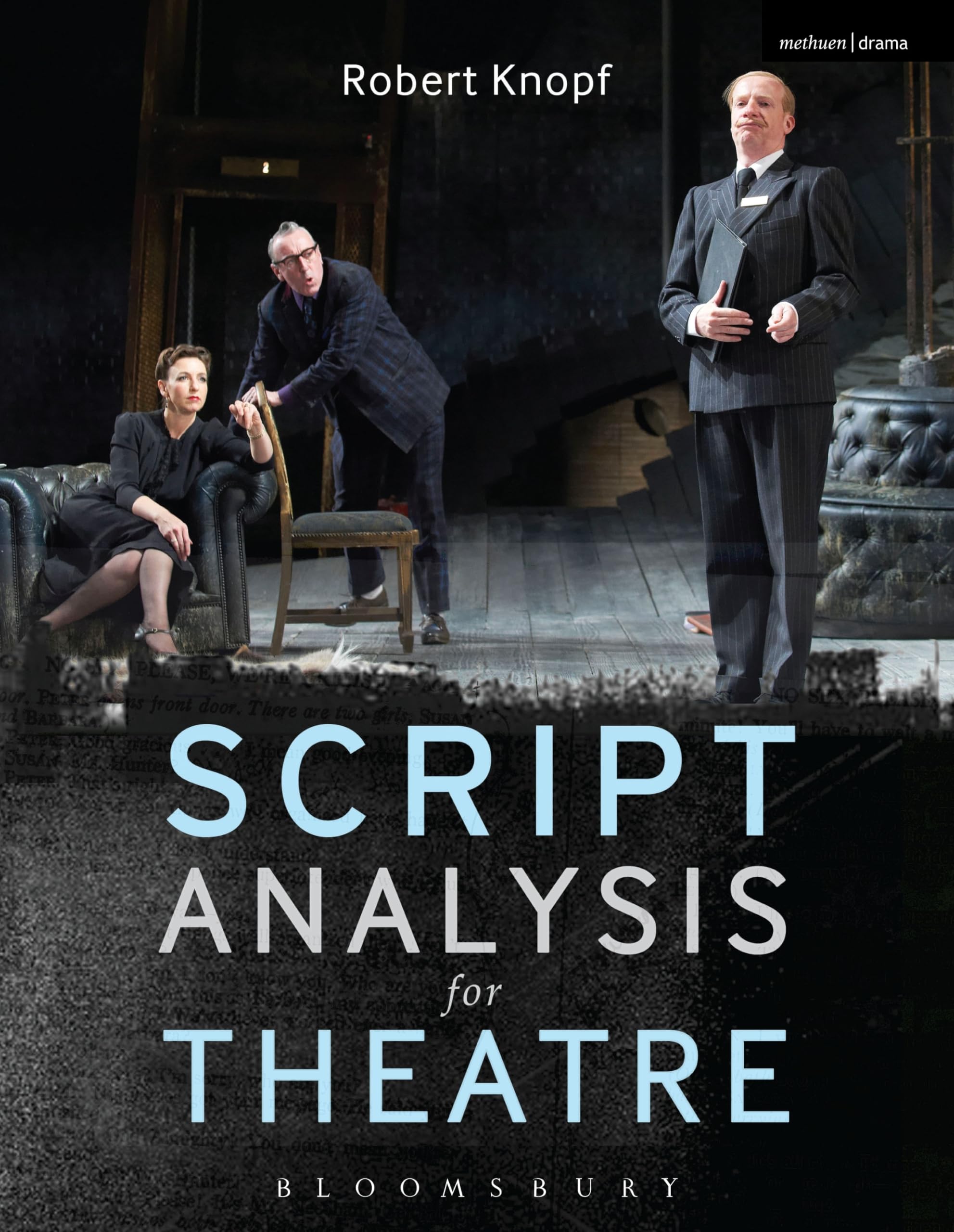 Script Analysis For Theatre: Tools For Interpretation, Collaboration And Production