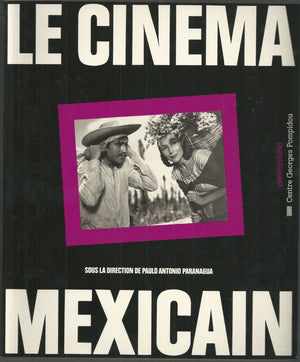 Le cinema mexicain (Cinema/pluriel) (French Edition),Used
