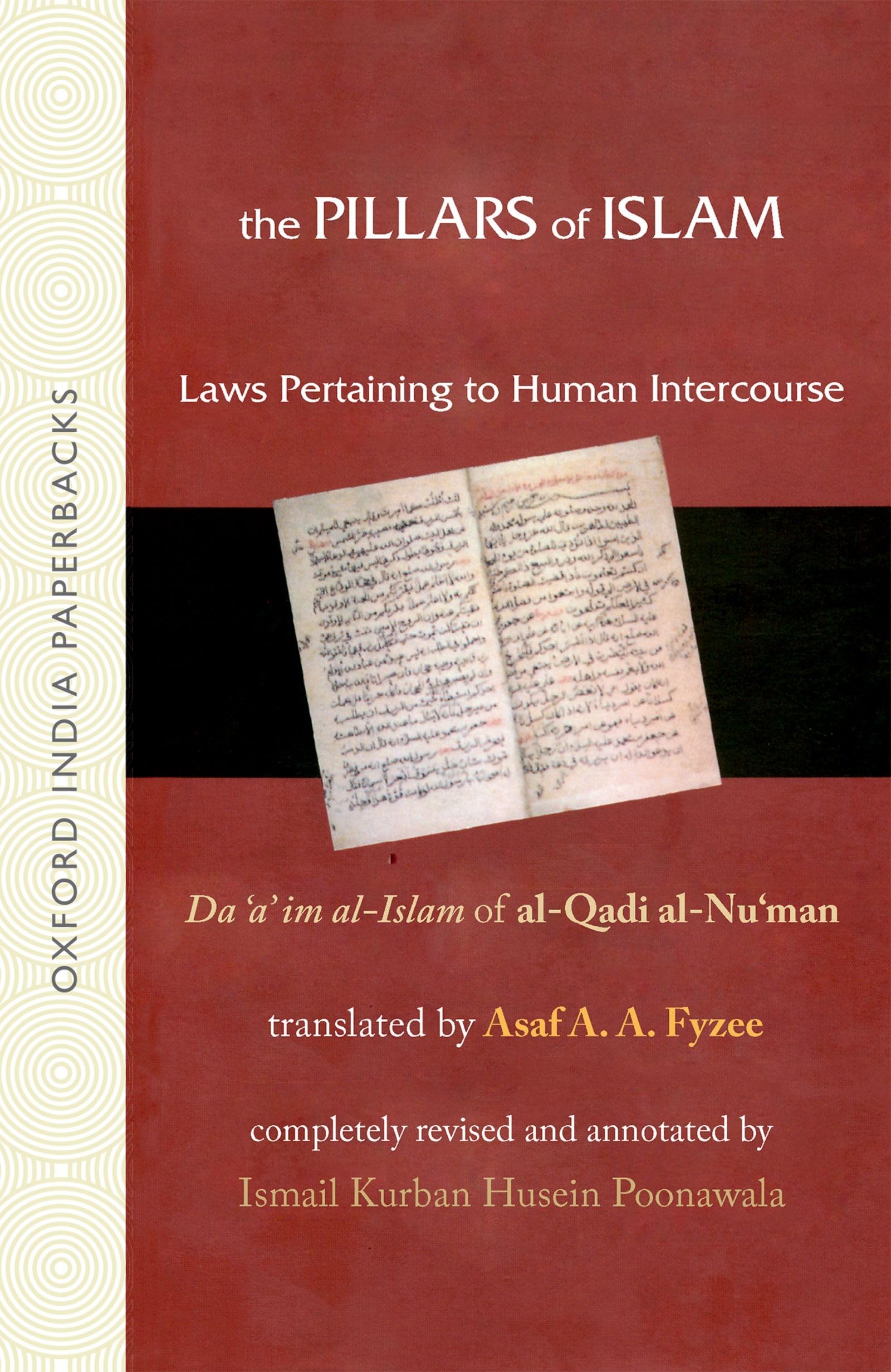 The Pillars of Islam: Muamalat: Laws Pertaining to Human Intercourse (Vol. II) (Oxford India Paperbacks),Used
