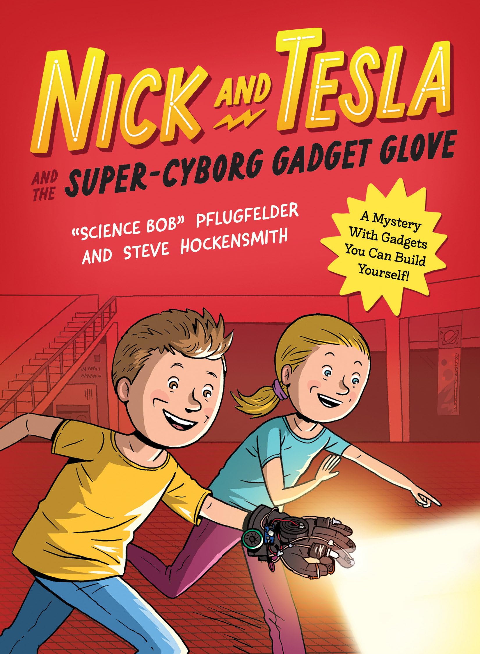Nick And Tesla And The Supercyborg Gadget Glove: A Mystery With Gadgets You Can Build Yourself,Used